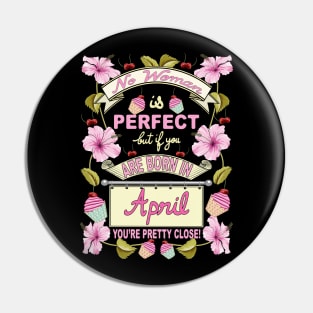 April Woman Pin