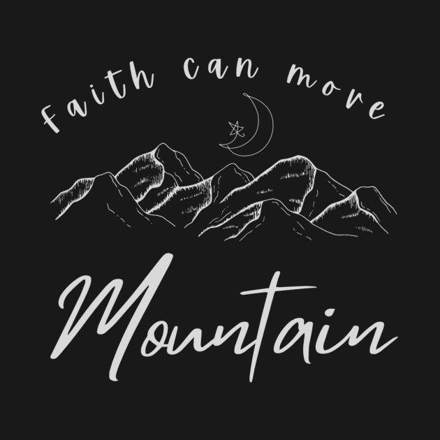 Faith can move mountain. by omnia34