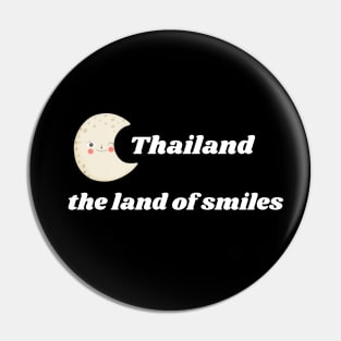 Thaland the land of smailes Pin