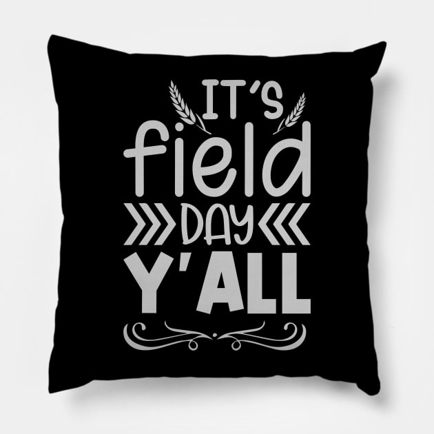 It is field day last day of school Pillow by badrianovic