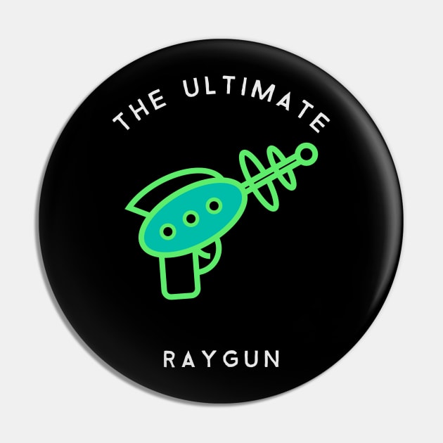 RayGun Pin by Ashen Goods