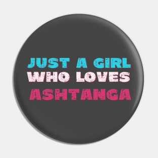 Just a girl who loves ashtanga Pin