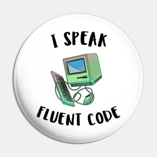 i speak fluent code Pin