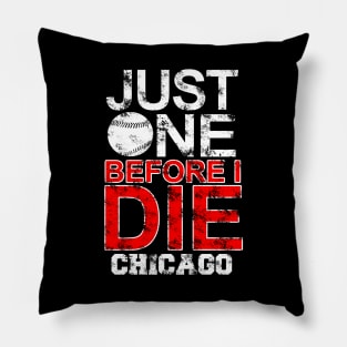 just one chicago Pillow