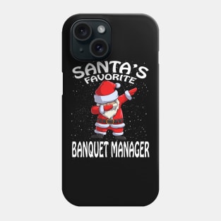 Santas Favorite Banquet Manager Christmas Phone Case