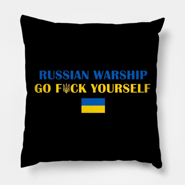 Russian Warship Go F Yourself, Support Ukraine Pillow by UniqueBoutiqueTheArt