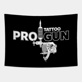 Pro-Tattoo Gun Tattoo  Art Pro- Gun Tattoo Gun For Inked People A Tapestry