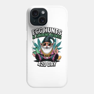 Stoned Easter Gnome With Joint Marijuana Easter 420 Day Phone Case