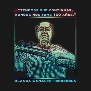 Blanca Canales Torresola T-Shirt