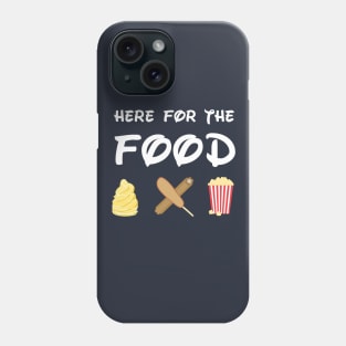 Here For The Food Phone Case