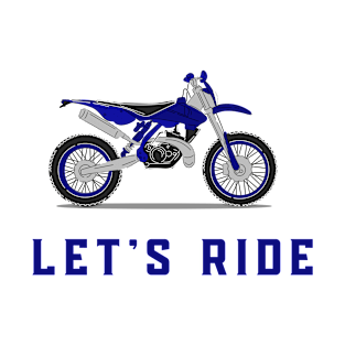 Let's Ride T-Shirt