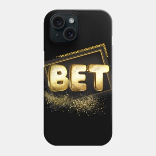 Bet-gold Phone Case