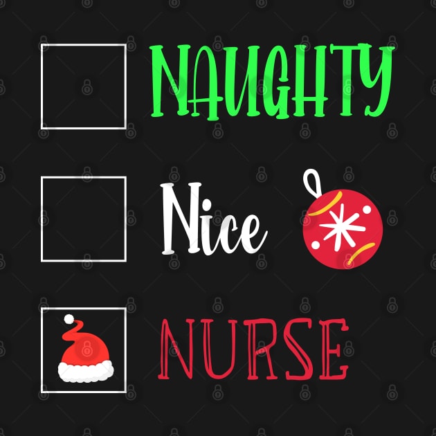 Naughty Nice Nurse / Cute Christmas Nurse Gift / Funny Santa Checklist Nurse Gift by WassilArt