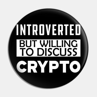 Crypto Trader - Introverted but willing to discuss crypto Pin