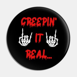 Funny gifts for halloween Creepin' it real Pin