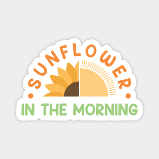 sun flower in the morning Magnet