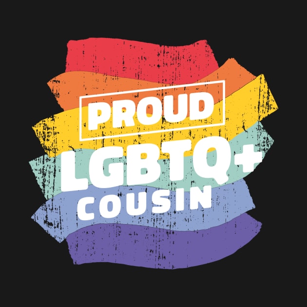 Proud LGBTQ Cousin by AimArtStudio