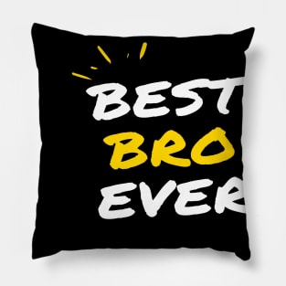 The Best Brother Ever Pillow