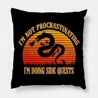 I'm not procrastinating I'm doing side quests Pillow