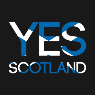 YES SCOTLAND, Pro Scottish Independence Saltire Flag Text Slogan T-Shirt