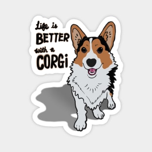 Life is Better with a CORGI Magnet