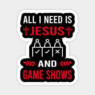 I Need Jesus And Game Shows TV Show Magnet