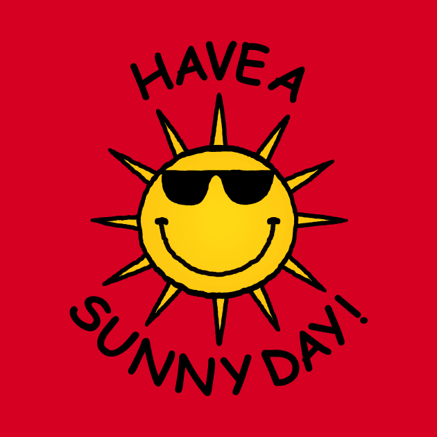 Have a Sunny Day by RawSunArt