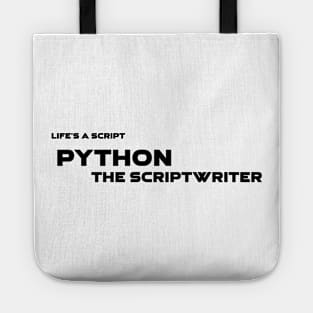 Life's A Script Python Scriptwriter Programming Tote