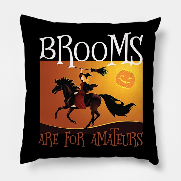 Brooms Are For Amateurs Magician Rides Horse Pillow by nhatvv