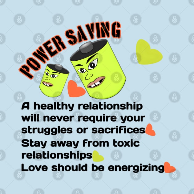 Power Saving: Love Should Be Energizing by Inspire Me 