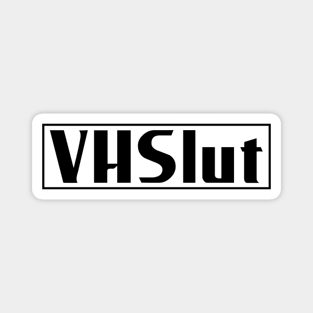 VHSlut Magnet by Home Video Horrors