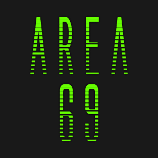 Area 69 T-Shirt