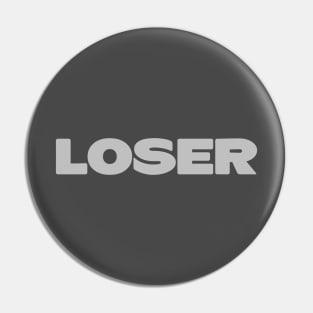 Loser, pink Pin