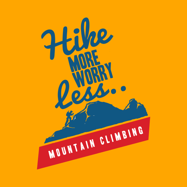 hike more worry less by Conqcreate Design