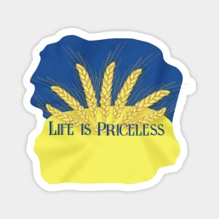 Life is priceless. Ukrainian flag Magnet