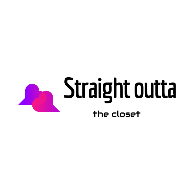 Out of closet by Celebrate your pride