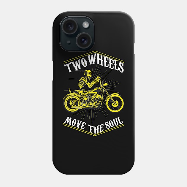 Two Wheels Move The Soul Phone Case by Kribis