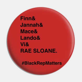 #blackrepmatters Pin