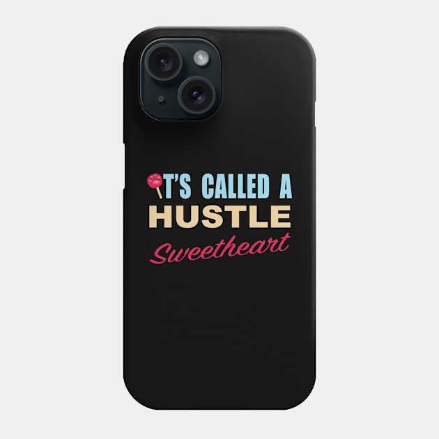 It's called a Hustle sweetheart Phone Case by Danimation