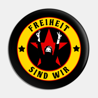 Thema freiheit sind wir Pin