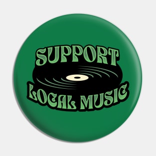 Support Local Music Pin
