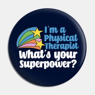 Super Physical Therapist Pin