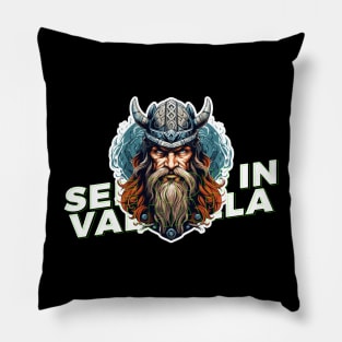 Vikings, See You in Valhalla Pillow