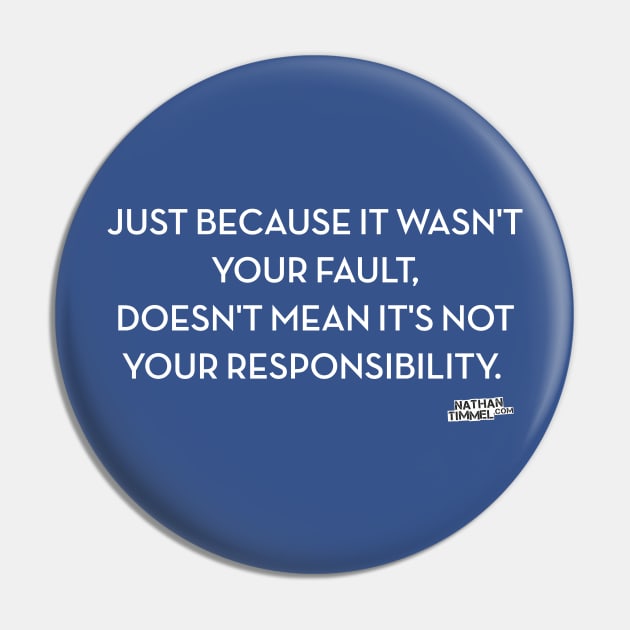 Responsibility Pin by Nathan Timmel