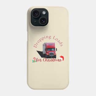 Dropping Loads for Christmas Phone Case