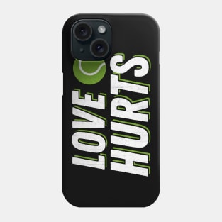 Love Hurts Funny Tennis Phone Case