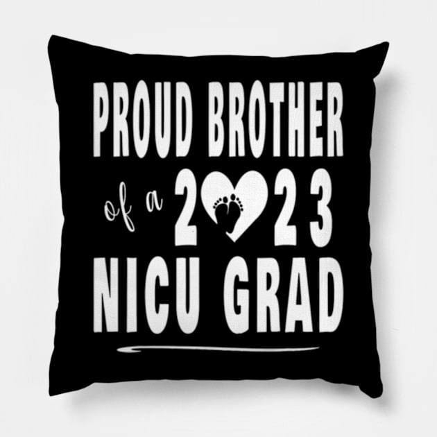 Proud Brother 2023 NICU Graduate Pillow by cloutmantahnee