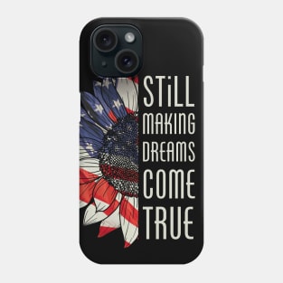 America Making Dreams Come True Phone Case