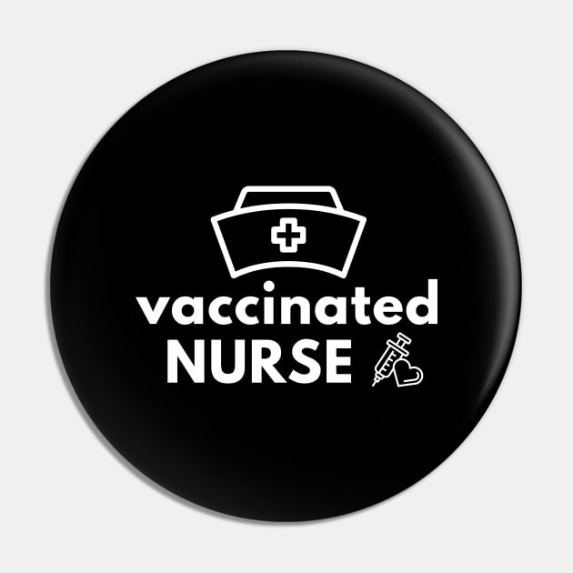 Vaccinated Nurse Pfizer Pin by thegoldenyears