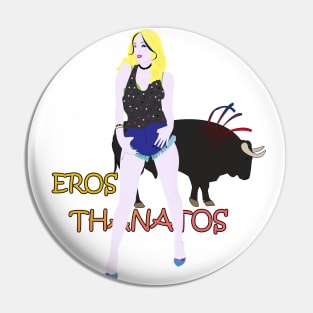 Eros and Thanatos Pin